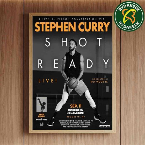 Stephen Curry Golden State Warriors NBA Shot Ready Live In Brooklyn, New York At Brooklyn Paramount On September 9 2025 Home Decor Poster Canvas