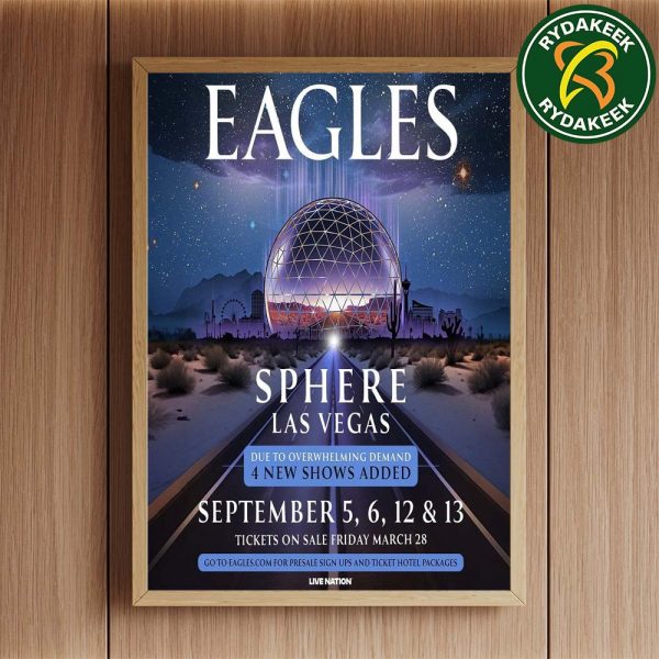 The Eagles Sphere Shows Of 2025 In Las Vegas On September 5-6-12-13 2025 Home Decor Poster Canvas