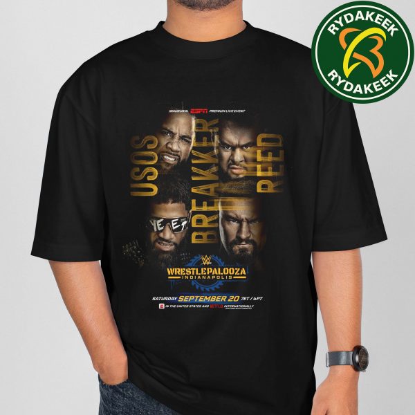 The Usos Vs The Bronsons Jimmy And Jey Vs Bron Breakker And Bronson Reed At WWE Wrestlepalooza In Indianapolis, Indiana USA On September 20 T-Shirt