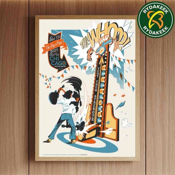 The Who North American Farewell Tour 2025 Chicago On September 7 And 9 United Center Home Decor Poster Canvas