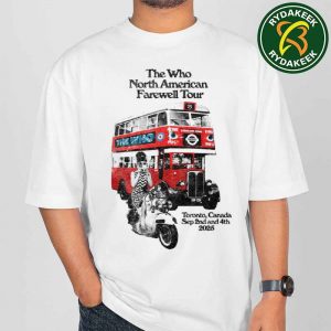 The Who North American Farewell Tour 2025 Toronto Canada Sep 2nd And 4th T-Shirt