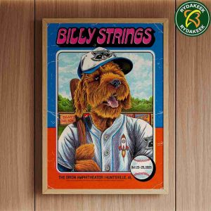 Billy Strings Live In Huntsville Alabama On October 23-25 2025 At The Orion Amphitheater Artwork By Nathaniel Deas Home Decor Poster Canvas