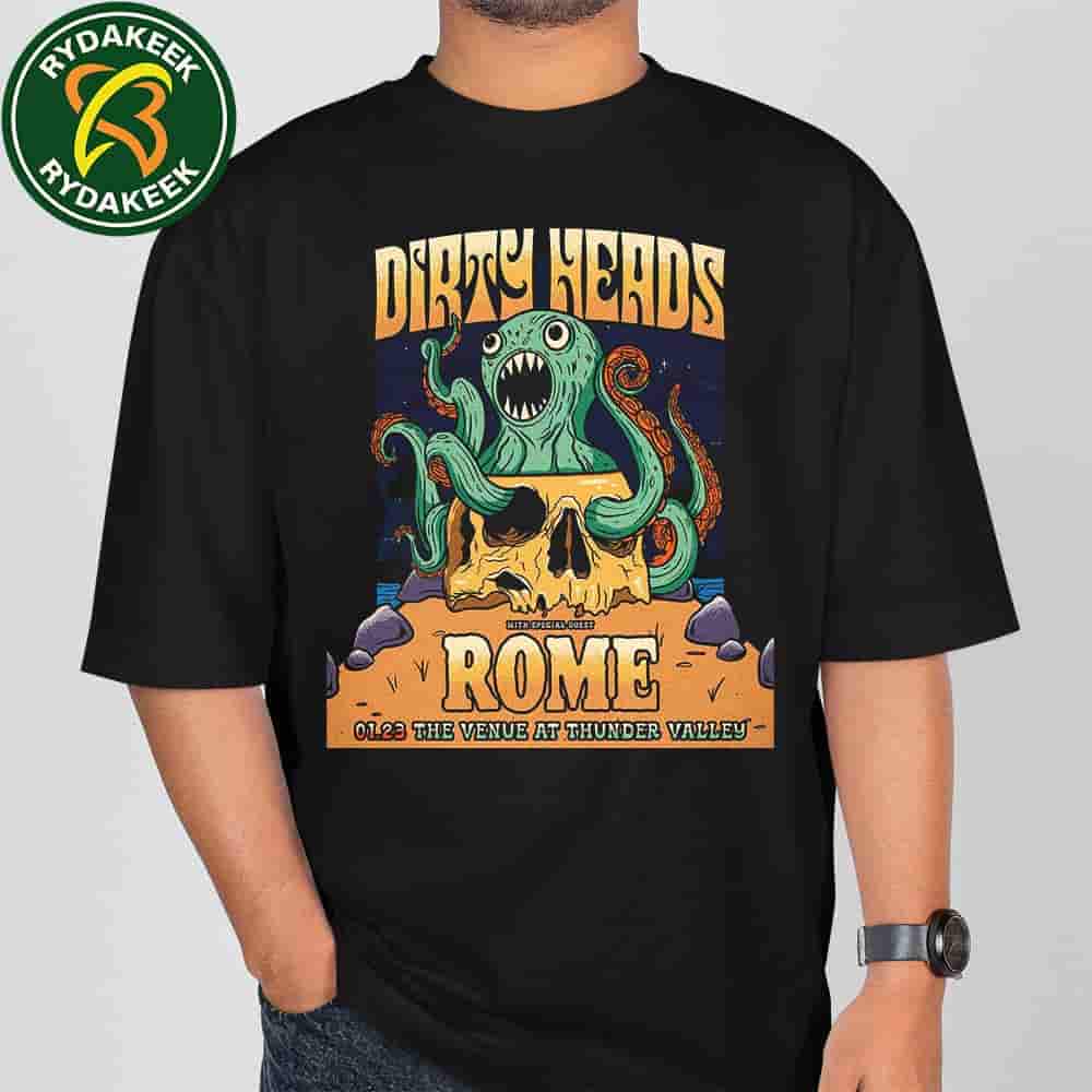 Dirty Heads Lincoln CA 2026 With Rome At The Venue At Thunder Valley On January 23 T-Shirt Dirty Heads Lincoln CA 2026 With Rome At The Venue At Thunder Valley On January 23 T-Shirt