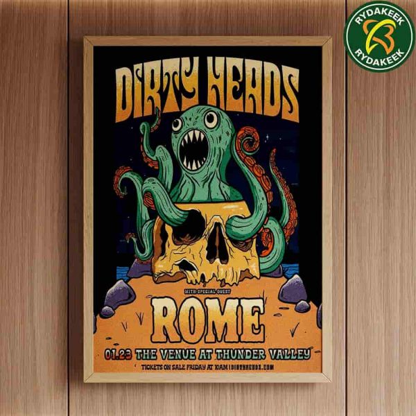 Dirty Heads Lincoln CA 2026 With Rome At The Venue at Thunder Valley On January 23 Home Decor Poster Canvas