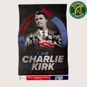 I Am Charlie Kirk This Is The Turning Point USA Poster