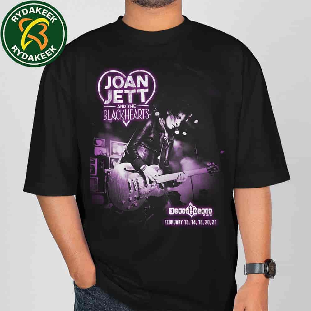 Joan Jett And The Blackhearts Las Vegas 2026 On February 13-14-18-20-21 At House Of Blues Las Vegas T-Shirt Joan Jett And The Blackhearts Las Vegas 2026 On February 13-14-18-20-21 At House Of Blues Las Vegas T-Shirt