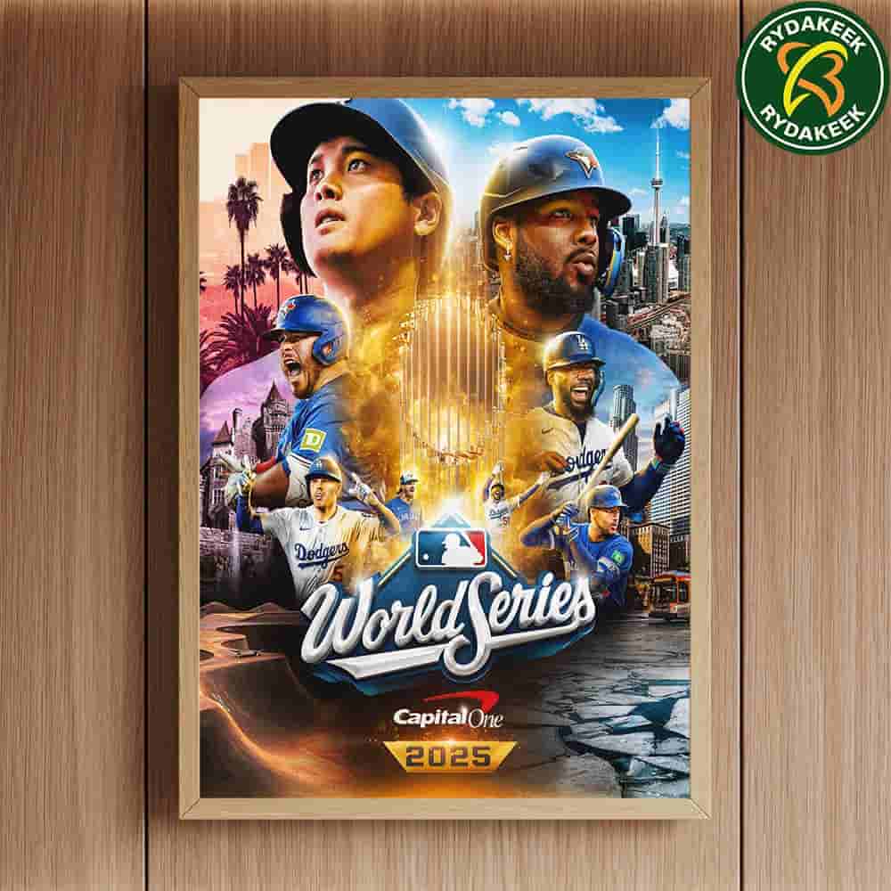 Los Angeles Dodgers Vs Toronto Blue Jays 2025 MLB World Series Dueling Program Collectible Home Decor Poster Canvas Los Angeles Dodgers Vs Toronto Blue Jays 2025 MLB World Series Dueling Program Collectible Home Decor Poster Canvas