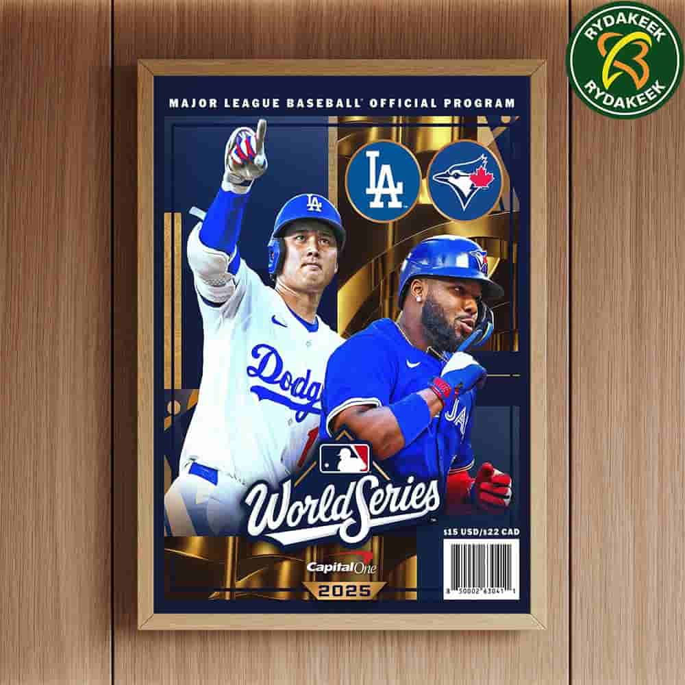 Los Angeles Dodgers vs Toronto Blue Jays 2025 MLB World Series Dueling Program Poster Canvas Los Angeles Dodgers vs Toronto Blue Jays 2025 MLB World Series Dueling Program Poster Canvas