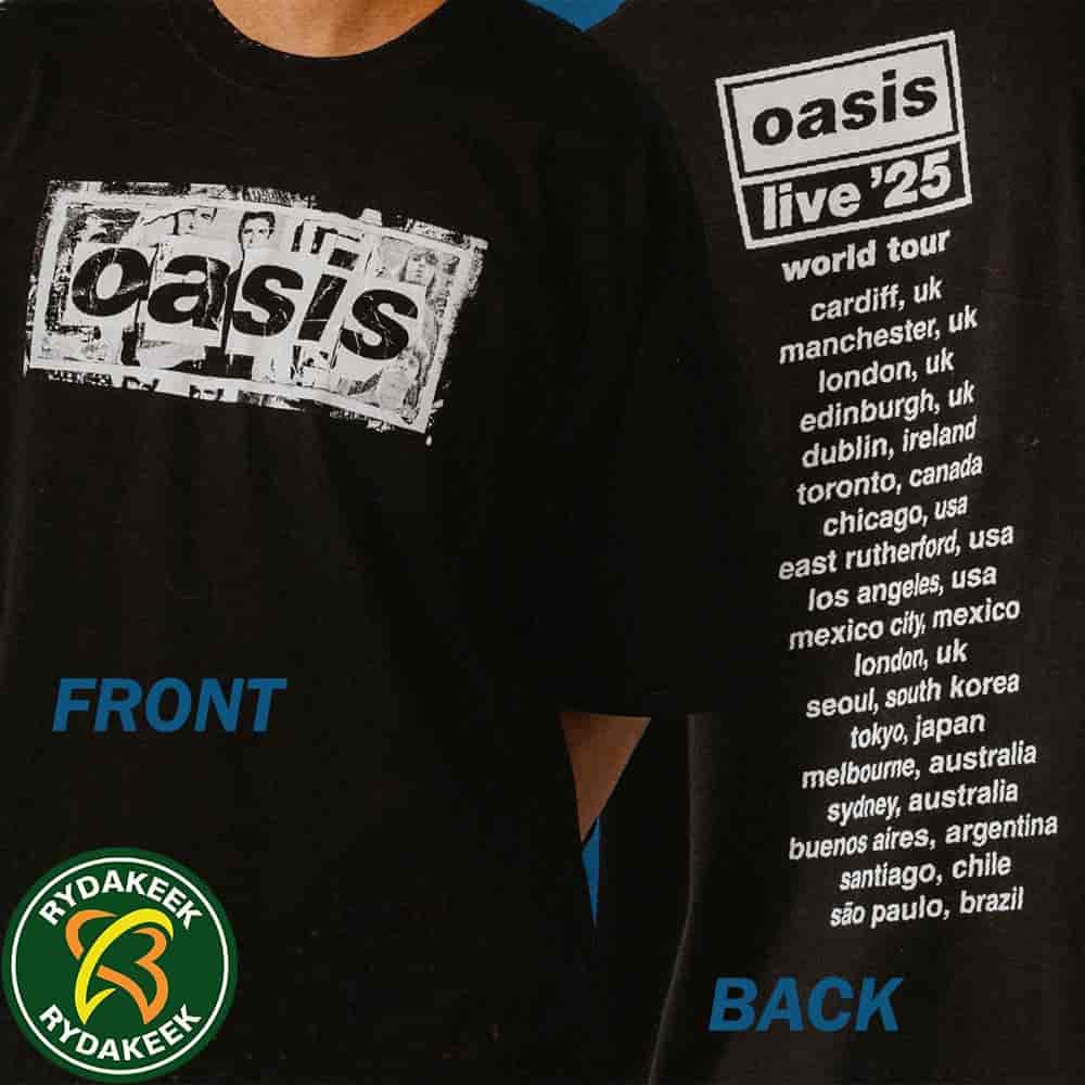 Oasis Logo Live 25 Tour Exclusive Merch Dates List Printback Two Sided T-Shirt Oasis Logo Live 25 Tour Exclusive Merch Dates List Printback Two Sided T-Shirt