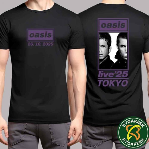 Oasis Tokyo Japan Merch Exclusive Tee Live 25 Tour At Tokyo Dome On October 26 2025 Two Sided T-Shirt