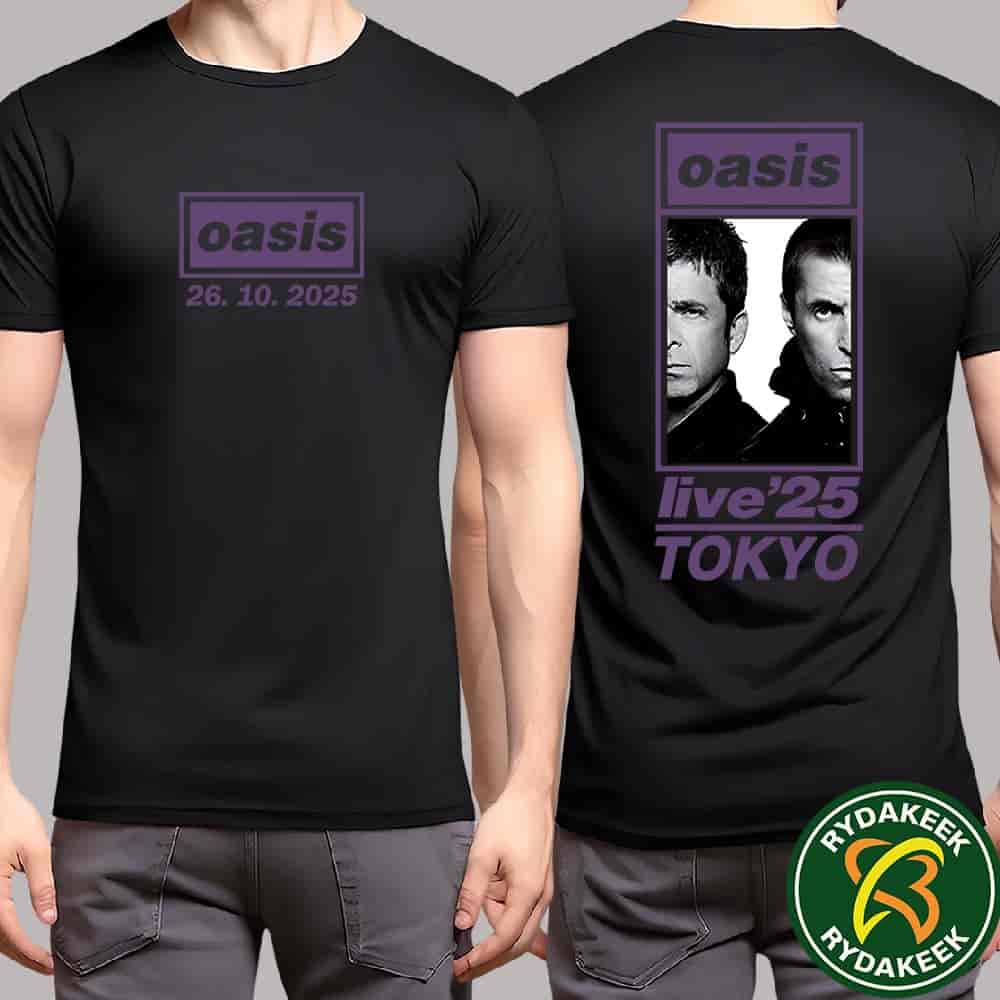 Oasis Tokyo Japan Merch Exclusive Tee Live 25 Tour At Tokyo Dome On October 26 2025 Two Sided T-Shirt Oasis Tokyo Japan Merch Exclusive Tee Live 25 Tour At Tokyo Dome On October 26 2025 Two Sided T-Shirt