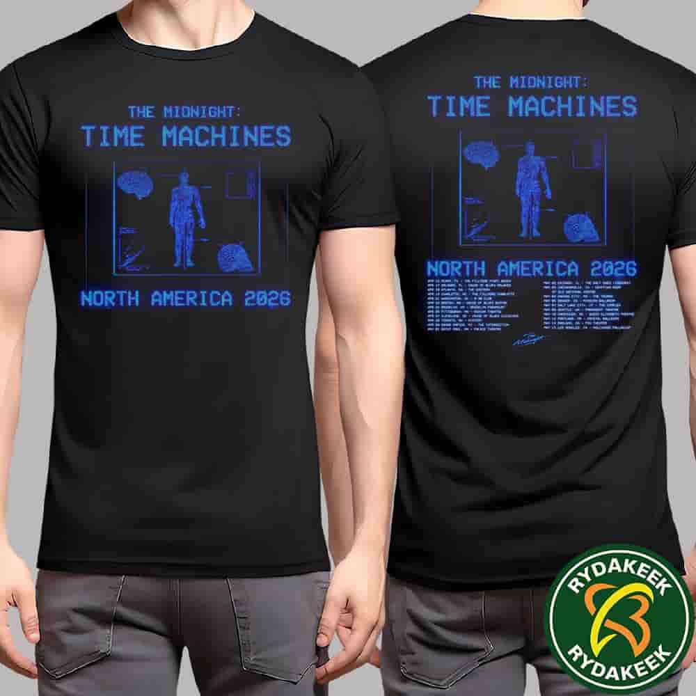 The Midnight Time Machines North America 2026 Tour Dates Two Sided T-Shirt The Midnight Time Machines North America 2026 Tour Dates Two Sided T-Shirt