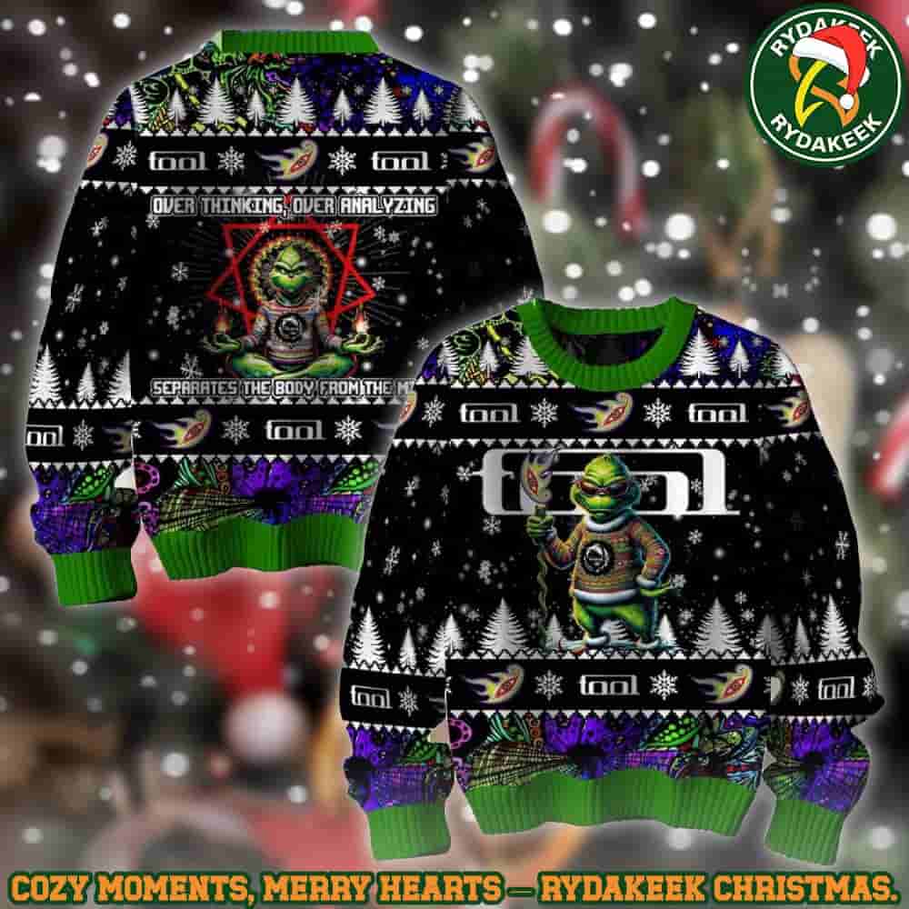 Tool Over Thinking Over Analyzing The Grinch Family Memories And Christmas Gift Ugly Sweater Tool Over Thinking Over Analyzing The Grinch Family Memories And Christmas Gift Ugly Sweater