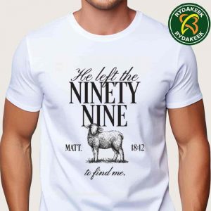 Turning Point USA Charlie Kirk He Left The Ninety-Nine Matthew 18 12 T-Shirt