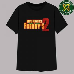 Five Nights At Freddy 2 Movie Only In Theaters December 5 2025 Official Logo T-Shirt
