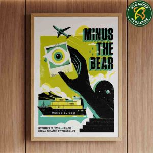 Minus The Bear Concert Poster For Show Pittsburgh PA On November 11 At Gladie Roxian Theatre