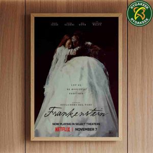 New Poster Guillermo Del Toro’s Frankenstein Let US Be Monsters Together On November 7 2025 Home Decor Poster Canvas